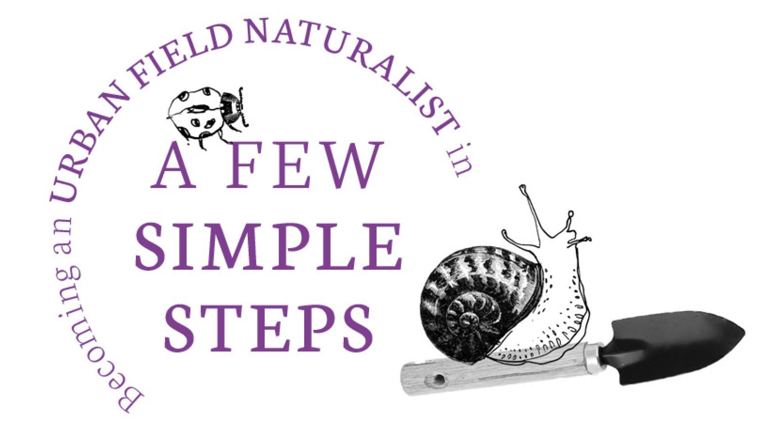 The Urban Field Naturalist