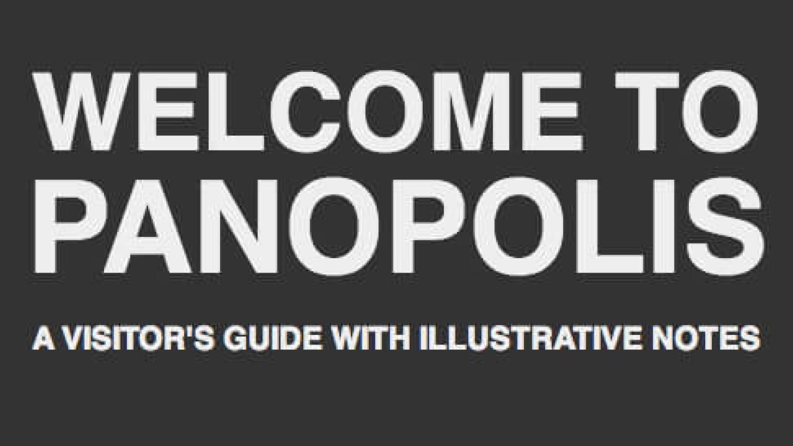 Welcome to Panopolis
